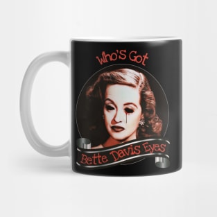 Bette Davis Eyes Mug